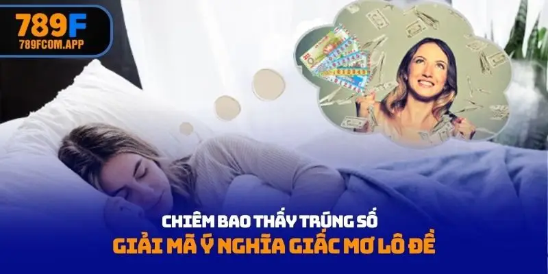 chiêm bao thấy trúng số
