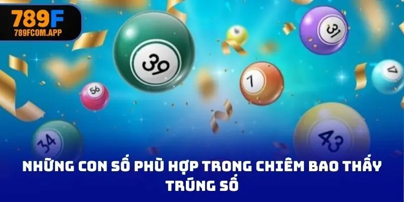 Những con số phù hợp trong chiêm bao thấy trúng số