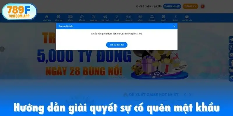 Hướng dẫn giải quyết sự cố quên mật khẩu