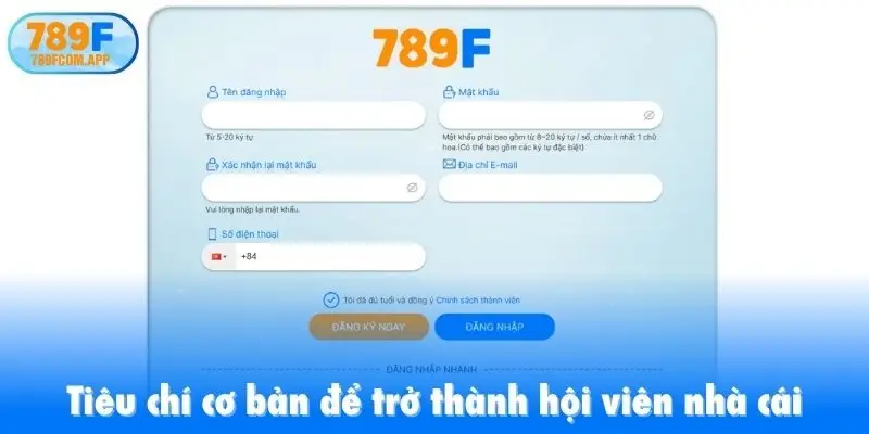 Tiêu chí cơ bản để trở thành hội viên nhà cái