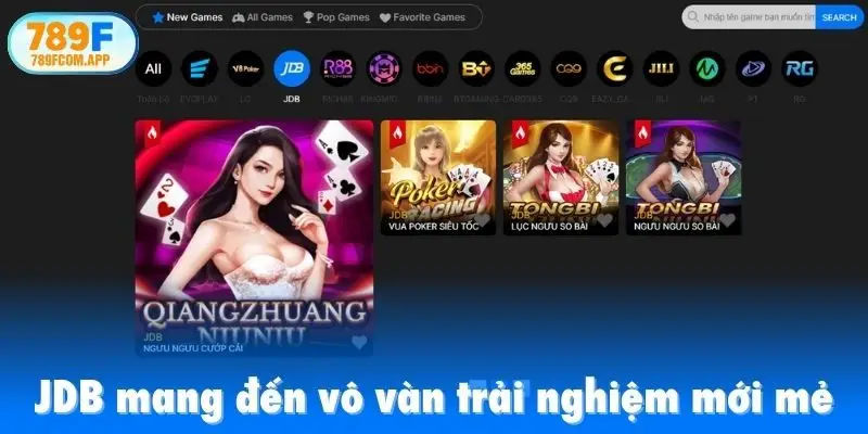 JDB mang đến vô vàn trải nghiệm mới mẻ