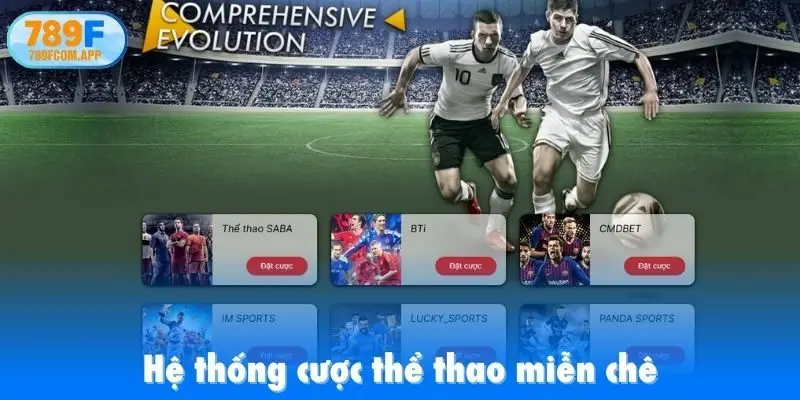 Hệ thống cược thể thao miễn chê