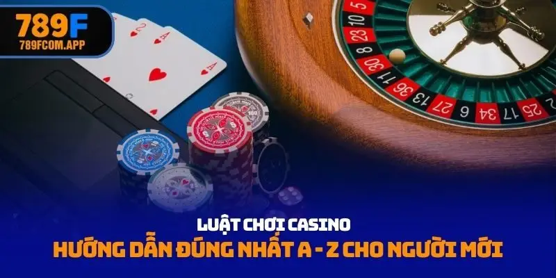 Luật chơi casino