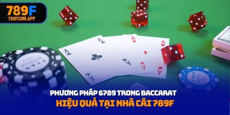 phương pháp 6789 trong Baccarat