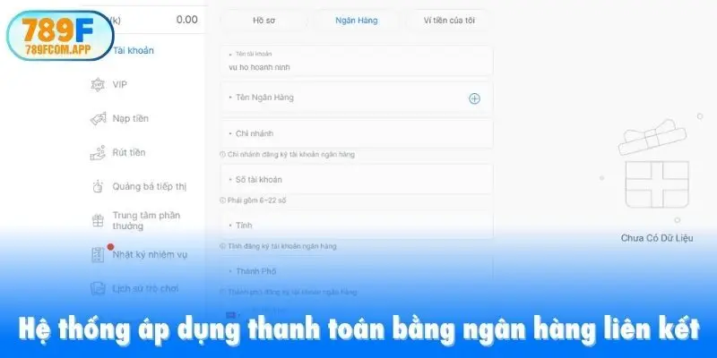 Hệ thống áp dụng thanh toán bằng ngân hàng liên kết